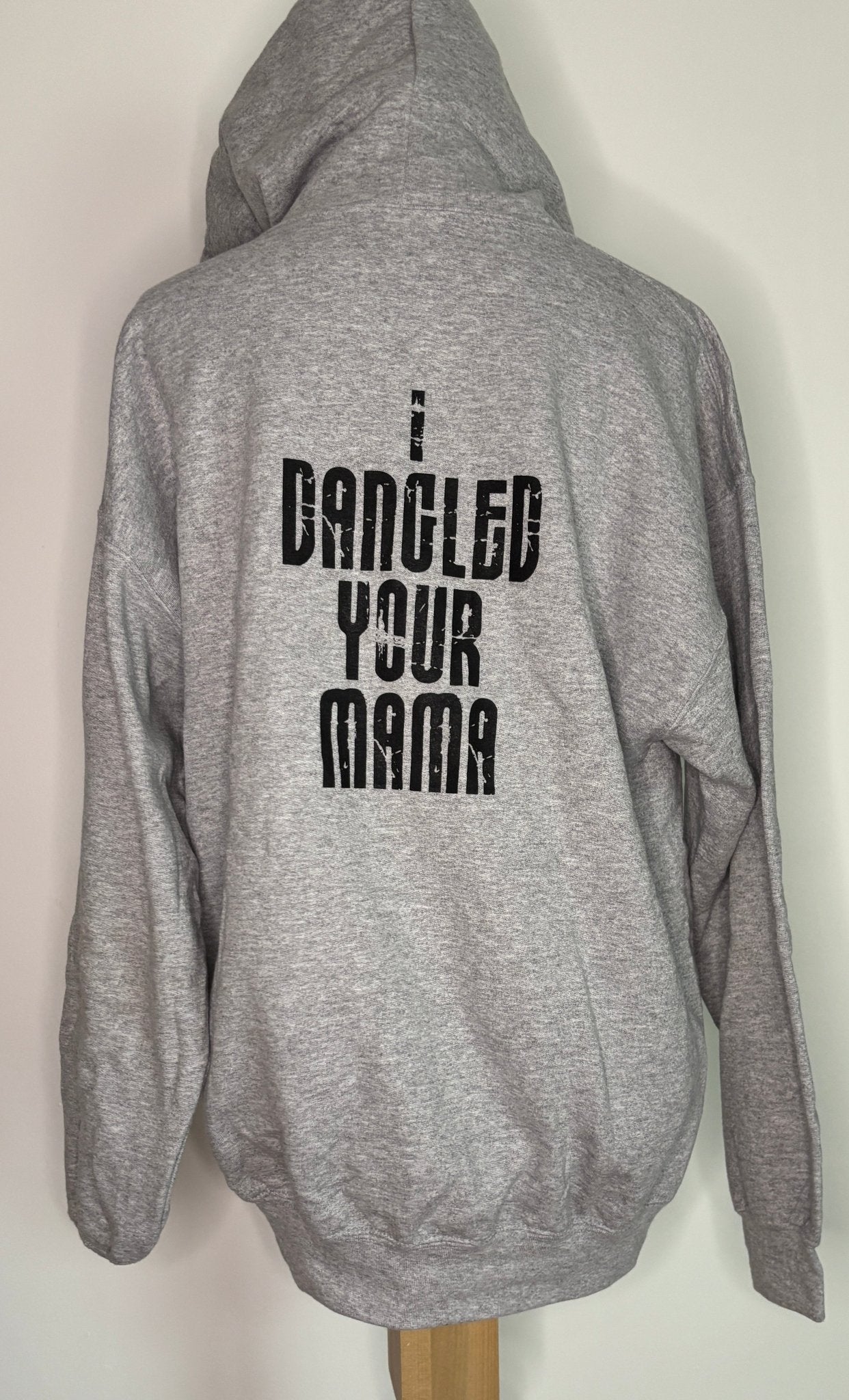 Hackers Hockey I Dangled Your Mama Hoodie Sweatshirt Adult