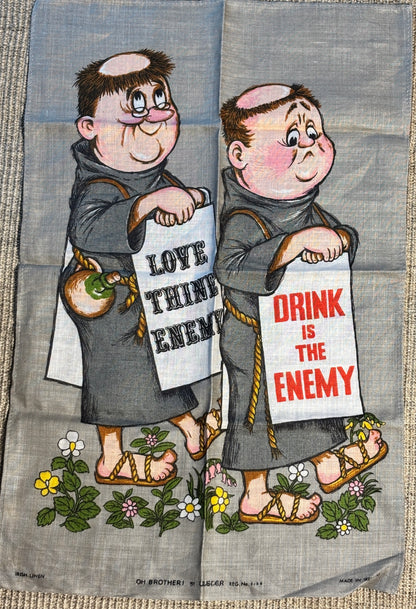 Ulster Weavers Oh Brother Drink is the Enemy Monk Tea Towel